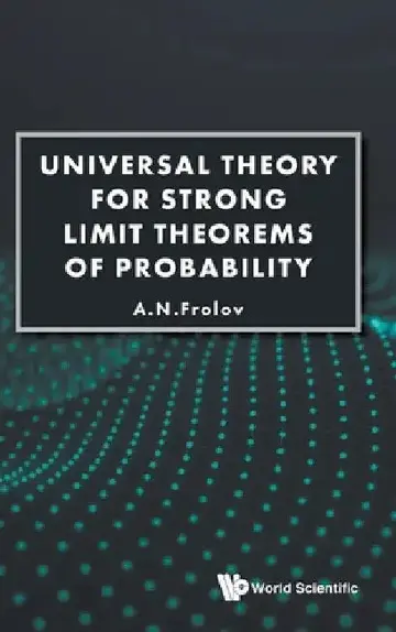 Cover of Universal Theory for Strong Limit Theorems of Probability