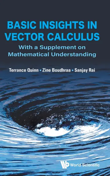 Cover of Basic Insights in Vector Calculus with a Supplement on Mathematical Understanding