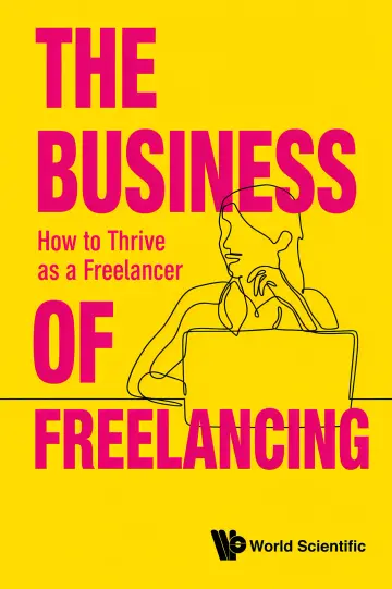 Cover of Business of Freelancing, the