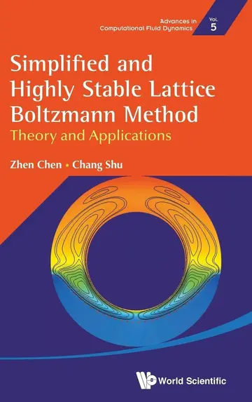 Cover of Simplified and Highly Stable Lattice Boltzmann Method
