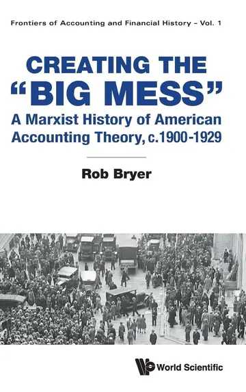 Cover of Creating the "Big Mess"