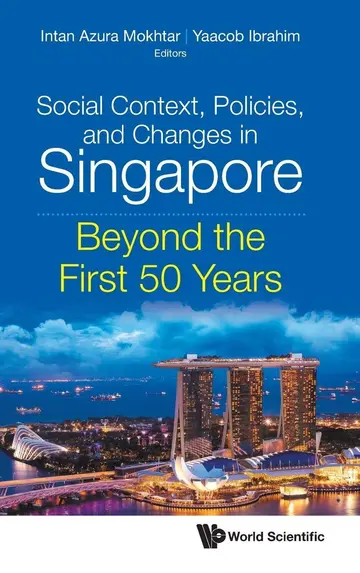 Cover of Social Context, Policies, and Changes in Singapore