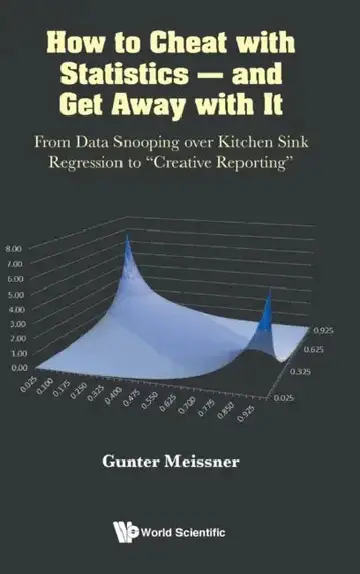 Cover of How to Cheat with Statistics - And Get Away with It