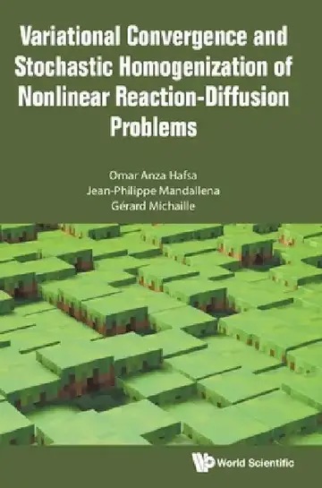Cover of Variational Convergence and Stochastic Homogenization of Nonlinear Reaction-Diffusion Problems