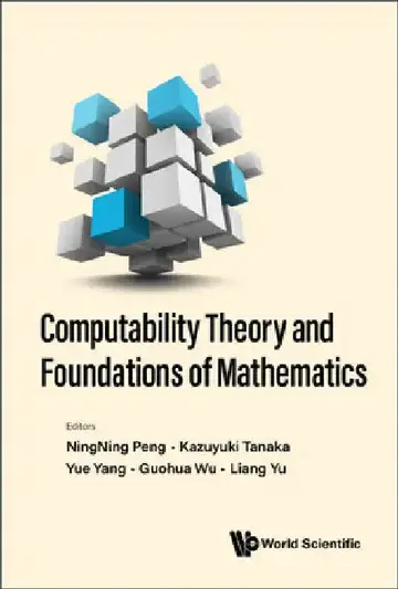 Cover of Computability Theory and Foundations of Mathematics - Proceedings of the 9th International Conference on Computability Theory and Foundations of Mathe
