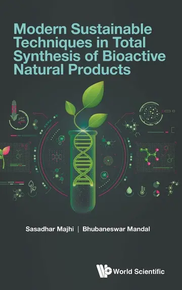 Cover of Modern Sustainable Techniques in Total Synthesis of Bioactive Natural Products