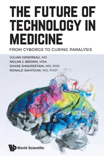 Cover of Future of Technology in Medicine, the