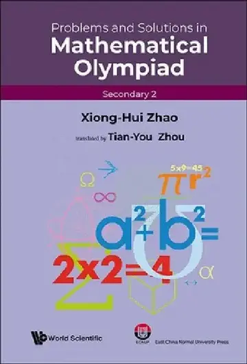 Cover of Problems and Solutions in Mathematical Olympiad (Secondary 2)