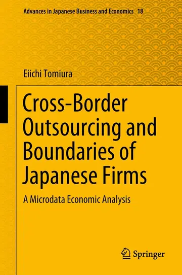 Cover of Cross-Border Outsourcing and Boundaries of Japanese Firms