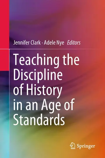 Cover of Teaching the Discipline of History in an Age of Standards