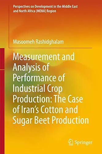 Cover of Measurement and Analysis of Performance of Industrial Crop Production