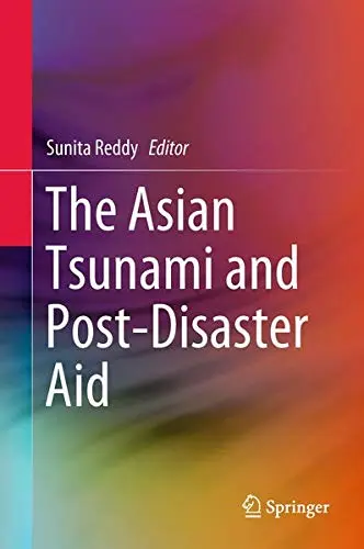 Cover of The Asian Tsunami and Post-Disaster Aid