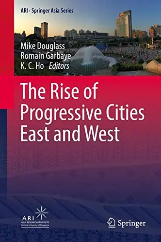 Cover of The Rise of Progressive Cities East and West