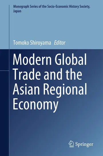 Cover of Modern Global Trade and the Asian Regional Economy
