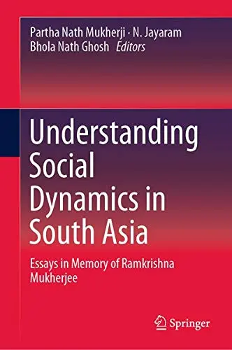 Cover of Understanding Social Dynamics in South Asia