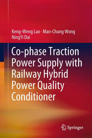 Cover of Co-phase Traction Power Supply with Railway Hybrid Power Quality Conditioner