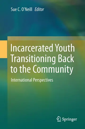 Cover of Incarcerated Youth Transitioning Back to the Community