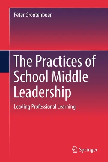 Cover of The Practices of School Middle Leadership