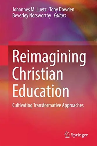 Cover of Reimagining Christian Education
