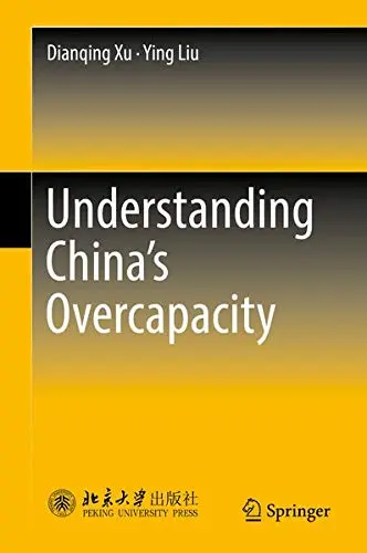 Cover of Understanding China's Overcapacity