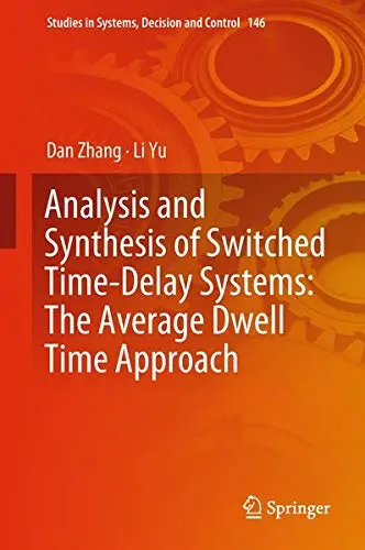 Cover of Analysis and Synthesis of Switched Time-Delay Systems