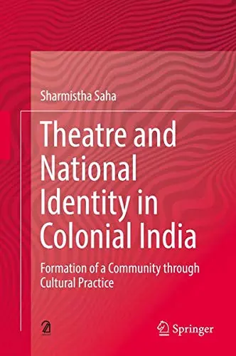 Cover of Theatre and National Identity in Colonial India