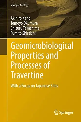 Cover of Geomicrobiological Properties and Processes of Travertine