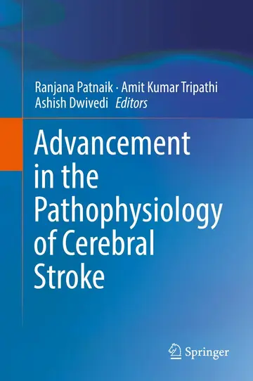 Cover of Advancement in the Pathophysiology of Cerebral Stroke