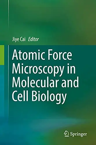 Cover of Atomic Force Microscopy in Molecular and Cell Biology