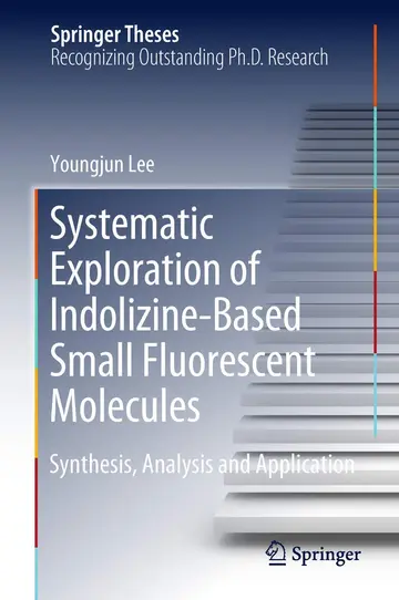 Cover of Systematic Exploration of Indolizine-Based Small Fluorescent Molecules