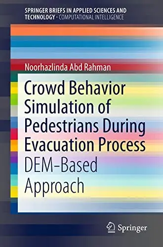 Cover of Crowd Behavior Simulation of Pedestrians During Evacuation Process