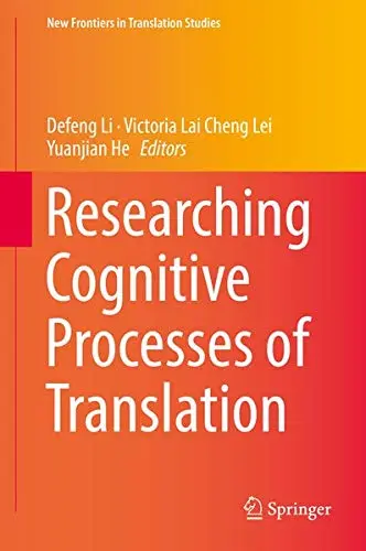 Cover of Researching Cognitive Processes of Translation