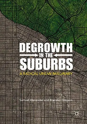 Cover of Degrowth in the Suburbs