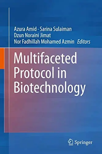 Cover of Multifaceted Protocol in Biotechnology