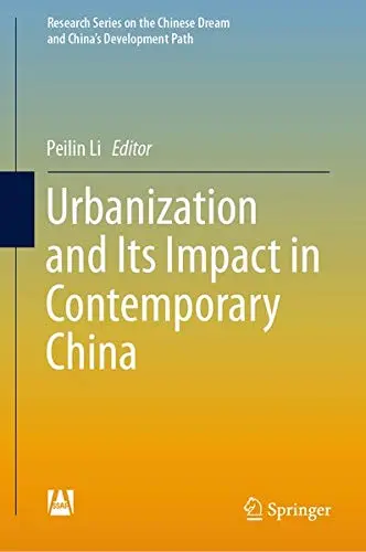 Cover of Urbanization and Its Impact in Contemporary China