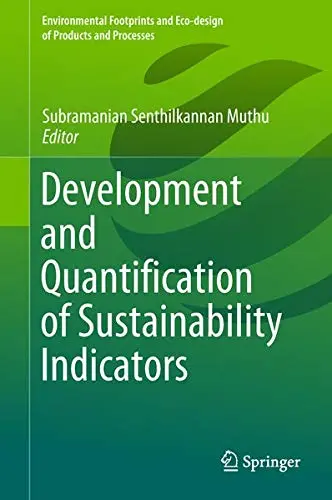 Cover of Development and Quantification of Sustainability Indicators