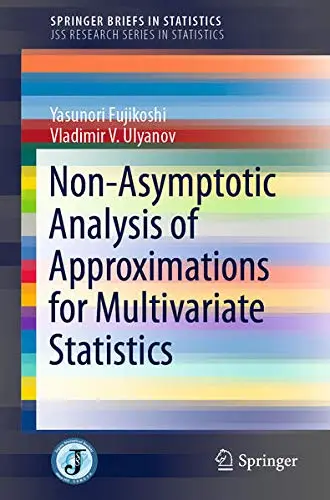 Cover of Non-Asymptotic Analysis of Approximations for Multivariate Statistics