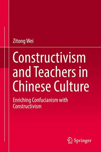 Cover of Constructivism and Teachers in Chinese Culture