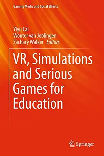 Cover of VR, Simulations and Serious Games for Education
