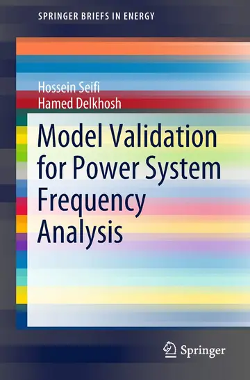 Cover of Model Validation for Power System Frequency Analysis