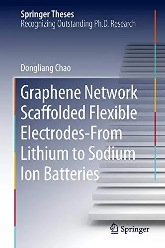 Cover of Graphene Network Scaffolded Flexible Electrodes—From Lithium to Sodium Ion Batteries