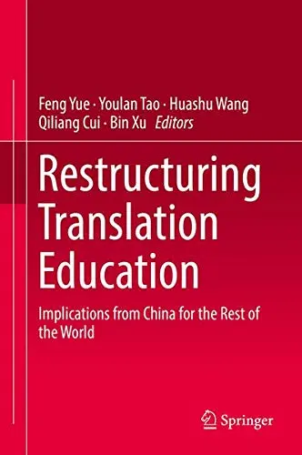 Cover of Restructuring Translation Education