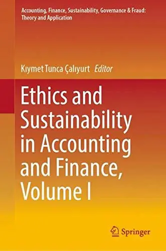 Cover of Ethics and Sustainability in Accounting and Finance, Volume I