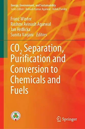 Cover of CO2 Separation, Puriﬁcation and Conversion to Chemicals and Fuels