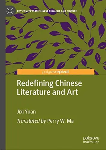 Cover of Redefining Chinese Literature and Art