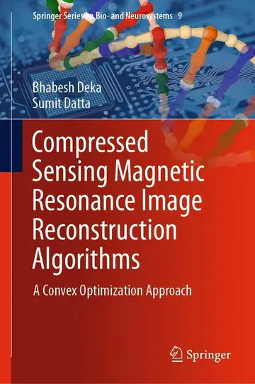 Cover of Compressed Sensing Magnetic Resonance Image Reconstruction Algorithms