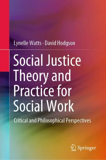 Cover of Social Justice Theory and Practice for Social Work