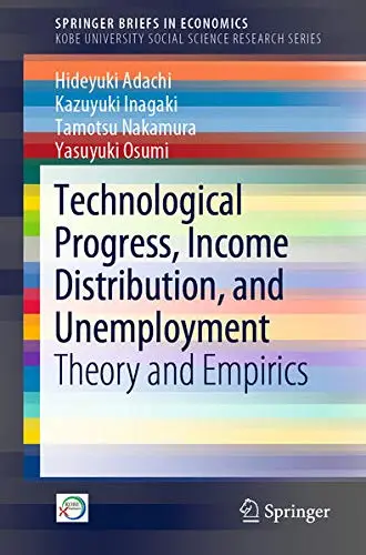 Cover of Technological Progress, Income Distribution, and Unemployment