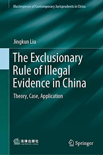 Cover of The Exclusionary Rule of Illegal Evidence in China