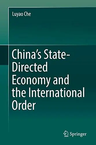 Cover of China’s State-Directed Economy and the International Order
